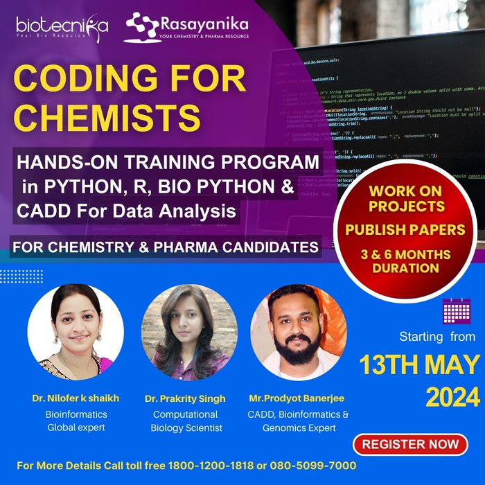 Coding For Chemists - Exclusive Hands-on Training Program With 3 Months & 6 Months Project Work in Python, R, BioPython & CADD For Data Analysis